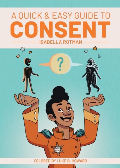 A Quick and Easy Guide to Consent, PDF eBook