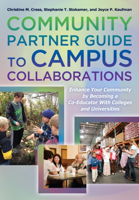 Community Partner Guide to Campus Collaborations 12 copy set : Enhance Your Community By Becoming a Co-Educator With Colleges and Universities, Multiple-component retail product Book