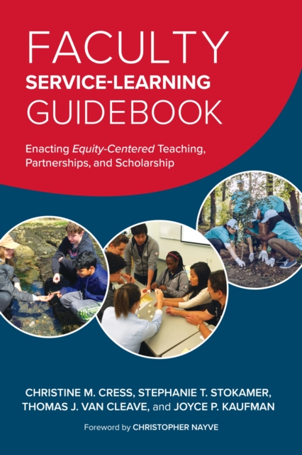 Faculty Service-Learning Guidebook : Enacting Equity-Centered Teaching, Partnerships, and Scholarship, Hardback Book