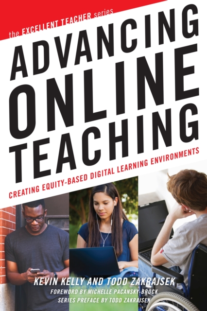 Advancing Online Teaching : Creating Equity-Based Digital Learning Environments, Hardback Book