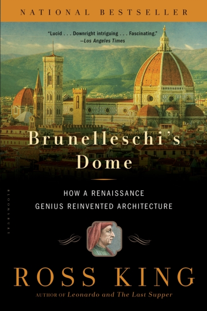 Brunelleschi's Dome : How a Renaissance Genius Reinvented Architecture, EPUB eBook
