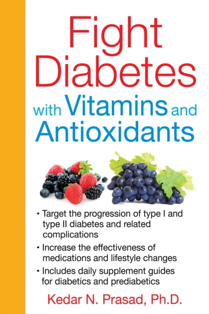 Fight Diabetes with Vitamins and Antioxidants, EPUB eBook