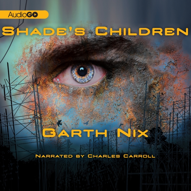 Shade's Children, eAudiobook MP3 eaudioBook