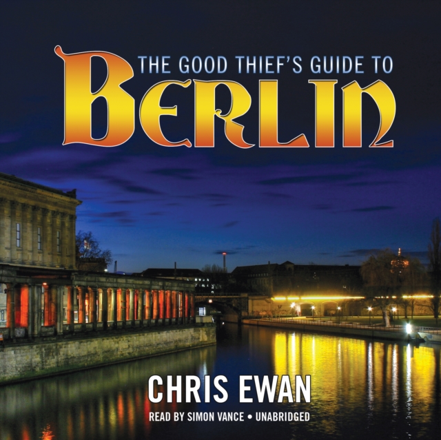 The Good Thief's Guide to Berlin, eAudiobook MP3 eaudioBook