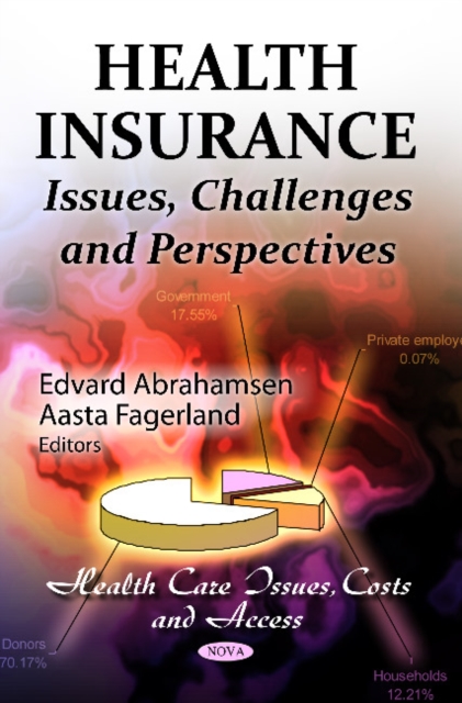 Health Insurance : Issues, Challenges & Perspectives, Paperback / softback Book