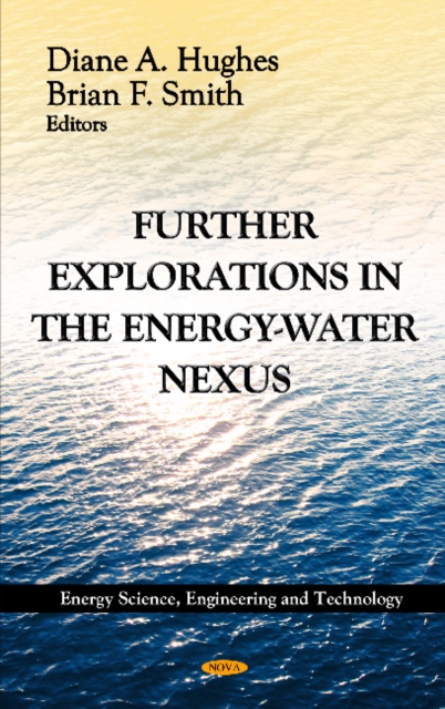 Further Explorations in the Energy-Water Nexus, Hardback Book