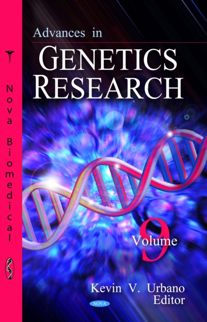 Advances in Genetics Research. Volume 9, PDF eBook