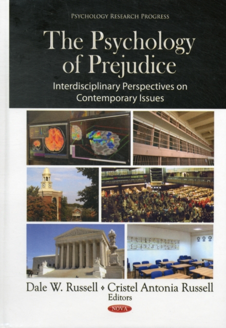 Psychology of Prejudice : Interdisciplinary Perspectives on Contemporary Issues, Hardback Book