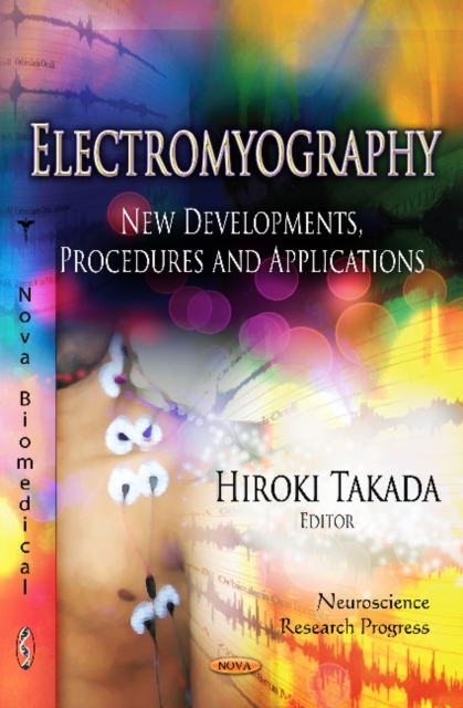 Electromyography : New Developments, Procedures & Applications, Hardback Book