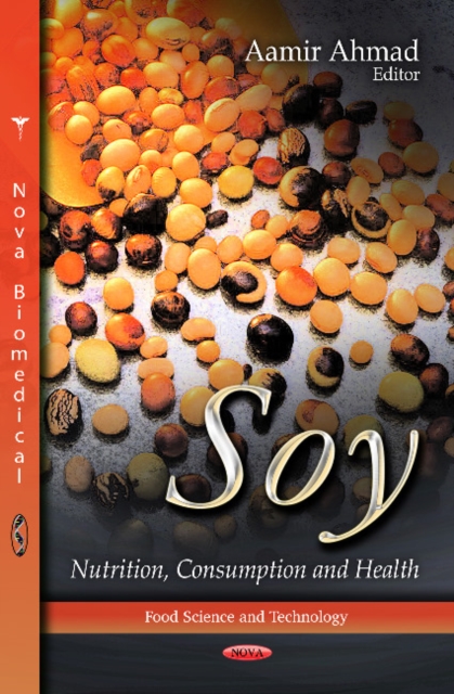 Soy : Nutrition, Consumption & Health, Hardback Book
