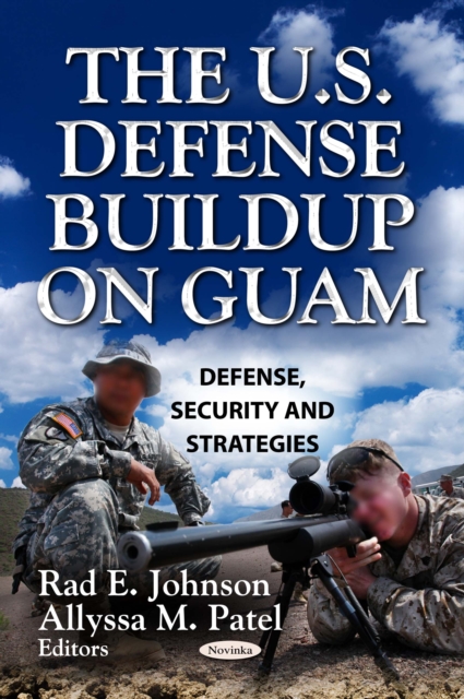 The U.S. Defense Buildup on Guam, PDF eBook