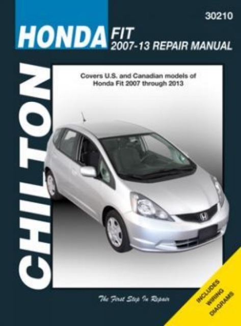 Honda Fit (07 - 13) (Chilton) : 2007-13, Paperback / softback Book