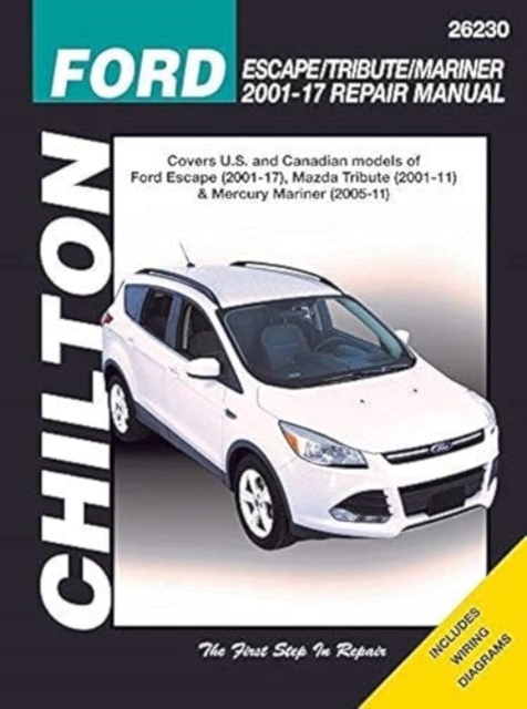 Ford Escape (Chilton), Paperback / softback Book