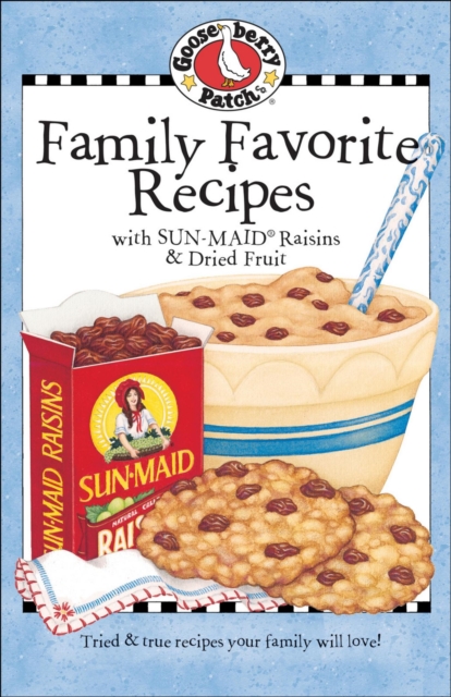 Family Favorites with Sun-Maid Raisins, EPUB eBook