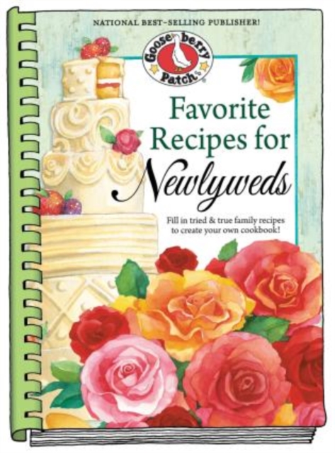 Favorite Recipes for Newlyweds : Fill in Tried & True Family Recipes to Create Your Own Cookbook, Hardback Book