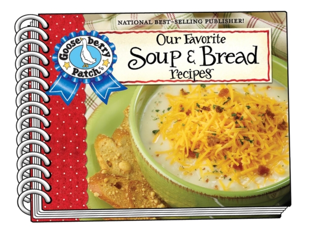 Our Favorite Soup & Bread Recipes, Spiral bound Book