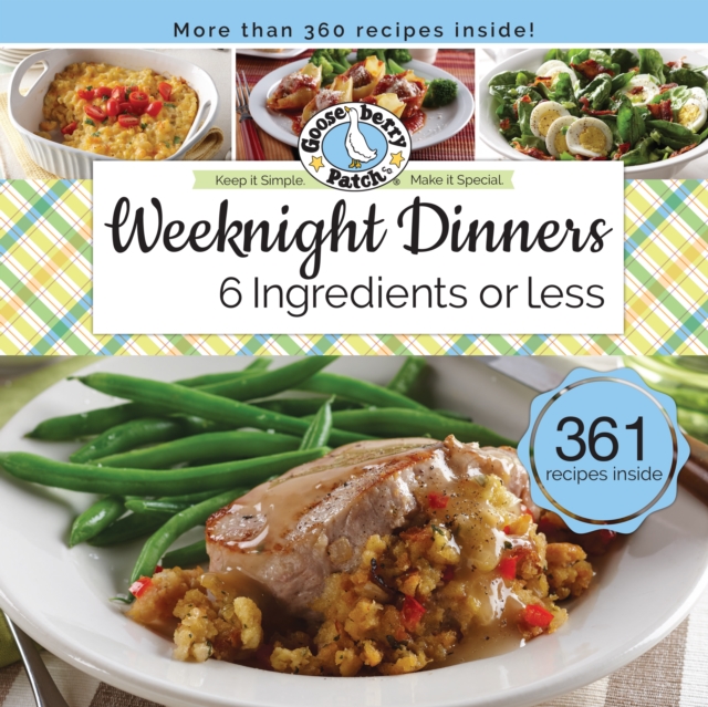 Weeknight Dinners 6 Ingredients or Less, Paperback / softback Book