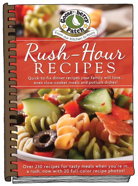 Rush-Hour Recipes : Updated with more than 20 mouth-watering photos!, Hardback Book