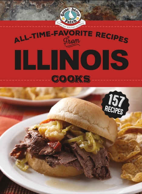 All-Time-Favorite Recipes From Illinois Cooks, Hardback Book