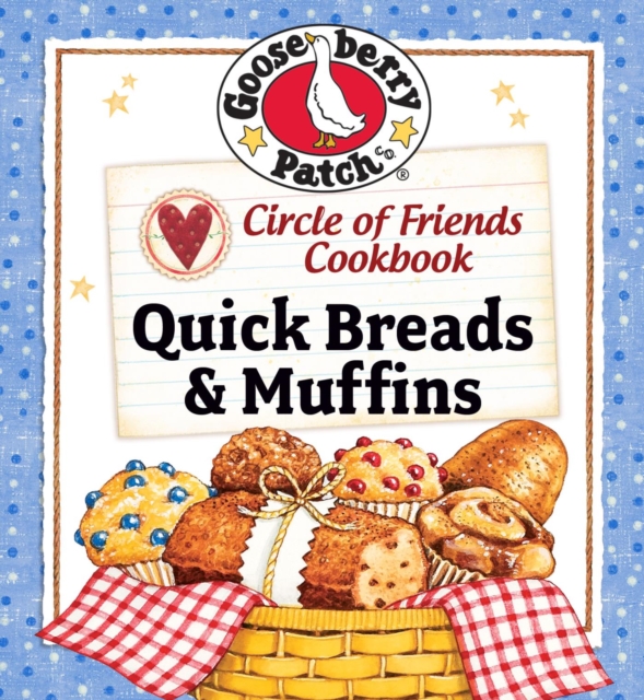 Circle of Friends Cookbook: Quick Breads & Muffin Recipes, EPUB eBook