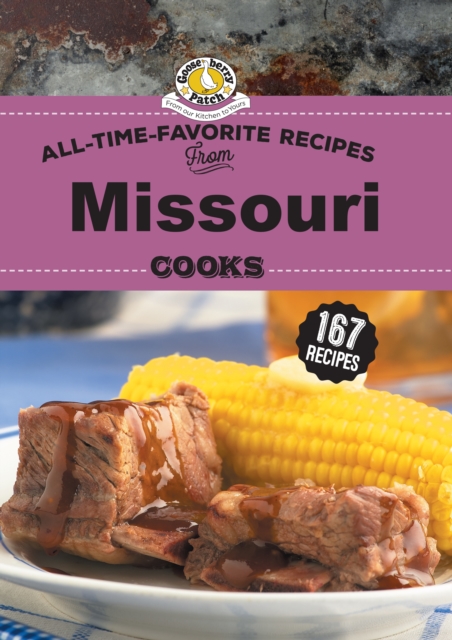 All Time Favorite Recipes from Missouri Cooks, Hardback Book