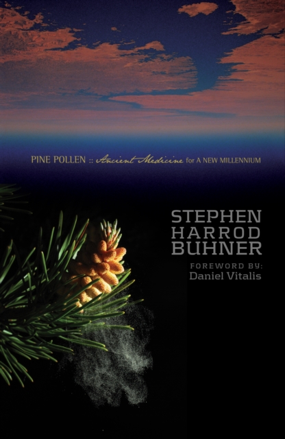 Pine Pollen: Ancient Medicine for a New Millennium, EPUB eBook