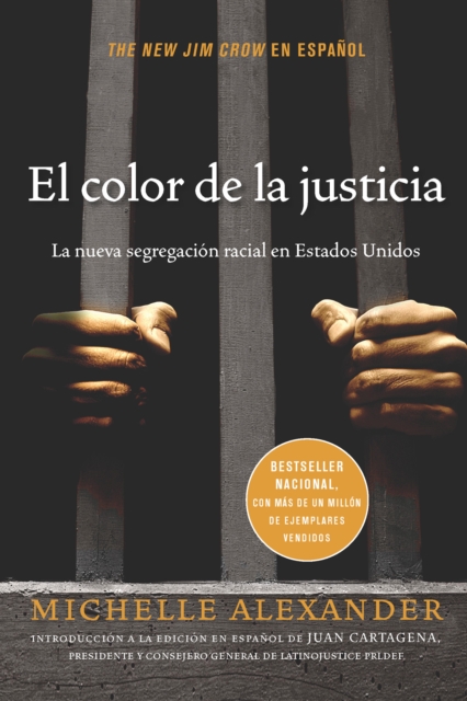 El color de la justicia : La nueva segregacion racial en Estados Unidos, EPUB eBook