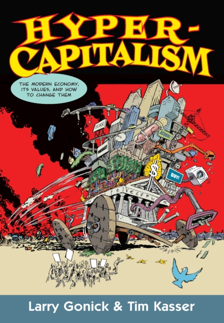 Hypercapitalism : The Modern Economy, Its Values and How to Change Them, Paperback / softback Book