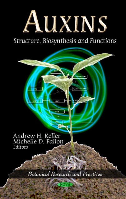 Auxins : Structure, Biosynthesis & Functions, Hardback Book