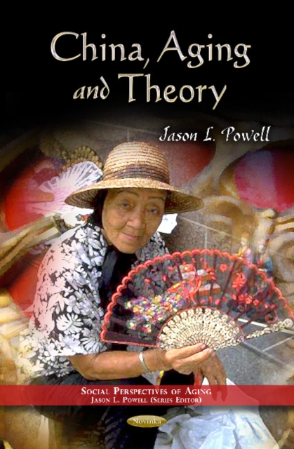 China, Aging & Theory, Paperback / softback Book