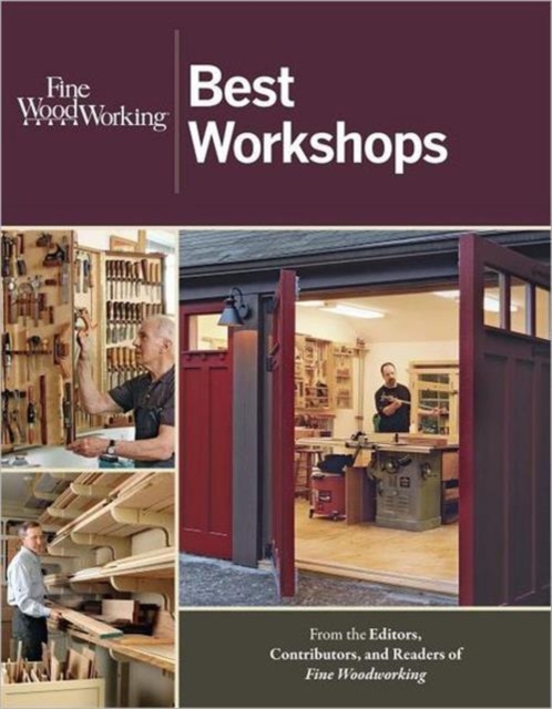 Fine Woodworking: Best Workshops, Paperback / softback Book