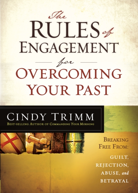 The Rules of Engagement for Overcoming Your Past, EPUB eBook
