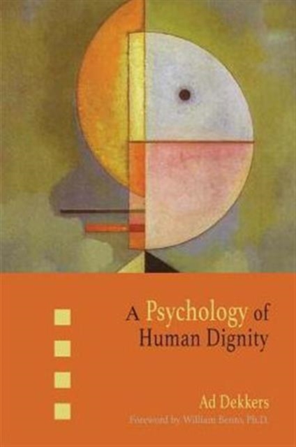 A Psychology of Human Dignity, Paperback / softback Book