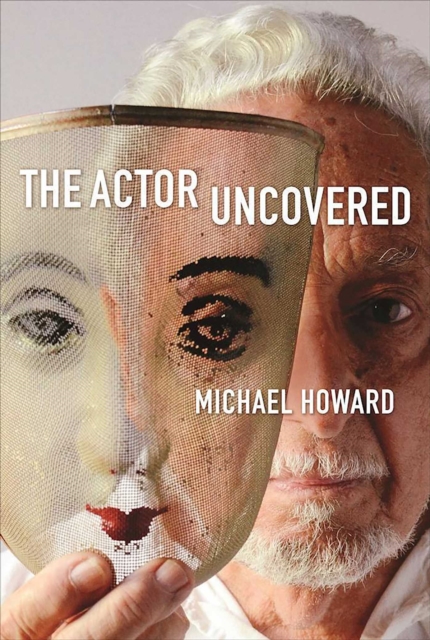The Actor Uncovered, EPUB eBook