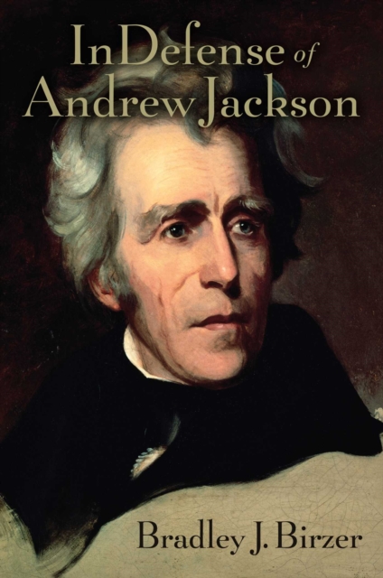 In Defense of Andrew Jackson, EPUB eBook