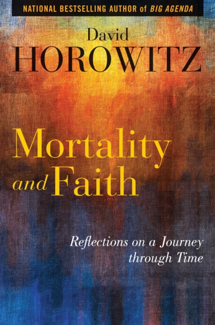 Mortality and Faith : Reflections on a Journey through Time, EPUB eBook
