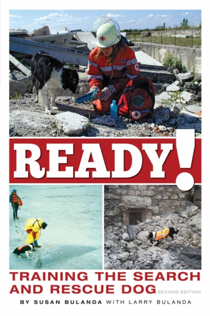 Ready! Training the Search and Rescue Dog, Paperback / softback Book