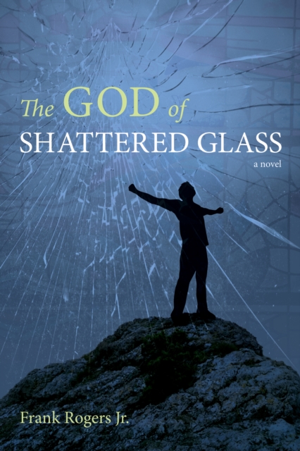 The God of Shattered Glass, EPUB eBook