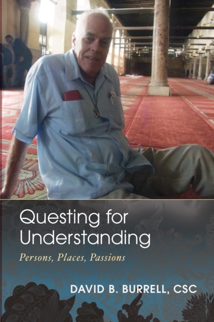 Questing for Understanding : Persons, Places, Passions, EPUB eBook
