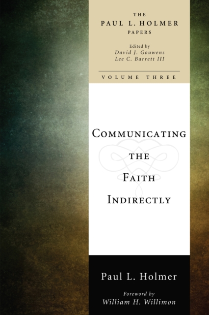 Communicating the Faith Indirectly : Selected Sermons, Addresses, and Prayers, EPUB eBook