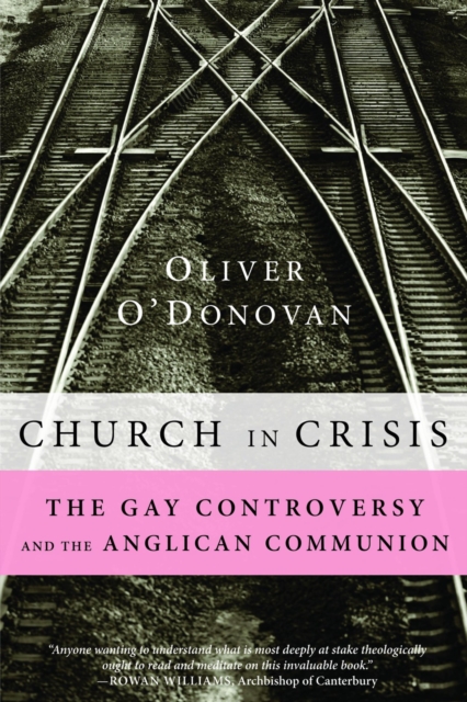 Church in Crisis : The Gay Controversy and the Anglican Communion, EPUB eBook