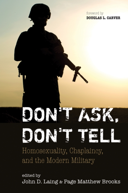 Don't Ask, Don't Tell : Homosexuality, Chaplaincy, and the Modern Military, EPUB eBook