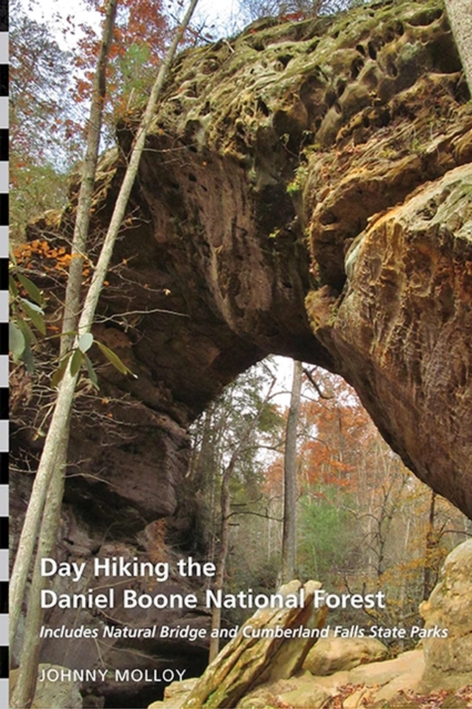 Day Hiking the Daniel Boone National Forest, Paperback / softback Book
