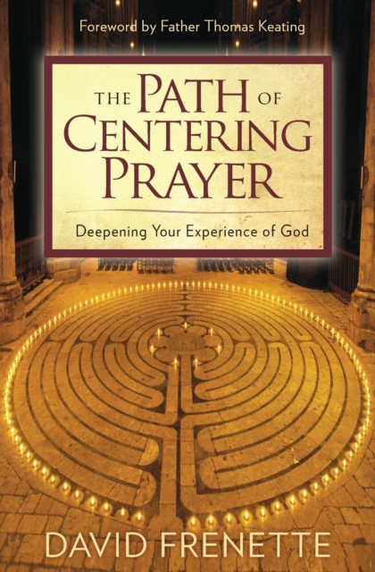 Path of Centering Prayer, Paperback / softback Book