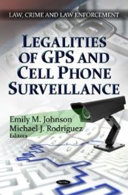 Legalities of GPS & Cell Phone Surveillance, Paperback / softback Book