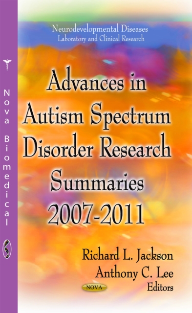 Advances in Autism Spectrum Disorder Research : Summaries, 2007-2011, PDF eBook