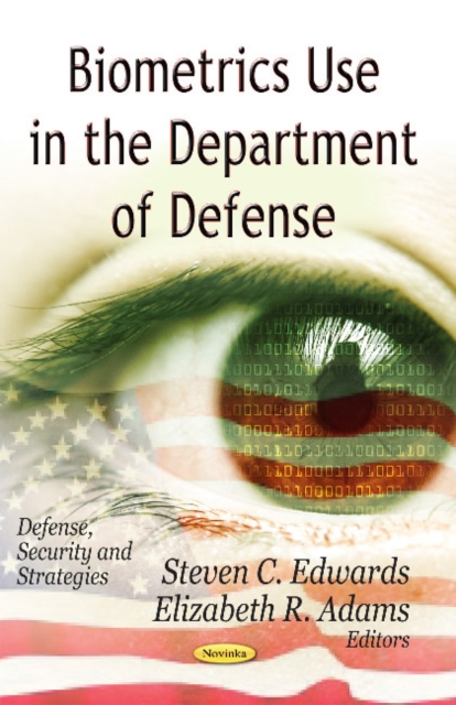 Biometrics Use in the Department of Defense, Paperback / softback Book