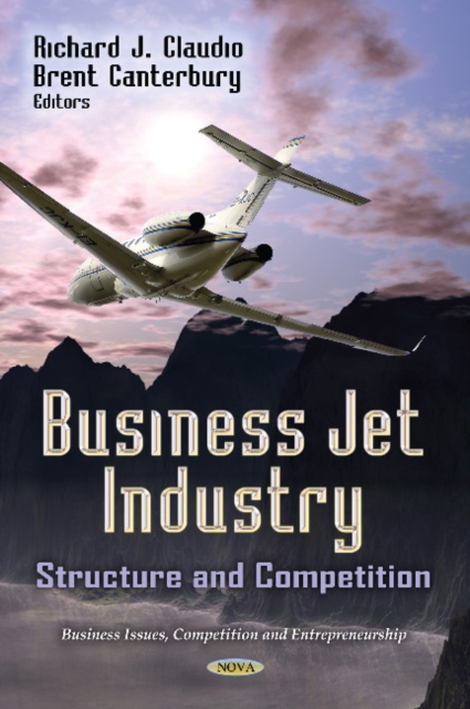 Business Jet Industry : Structure & Competition, Hardback Book