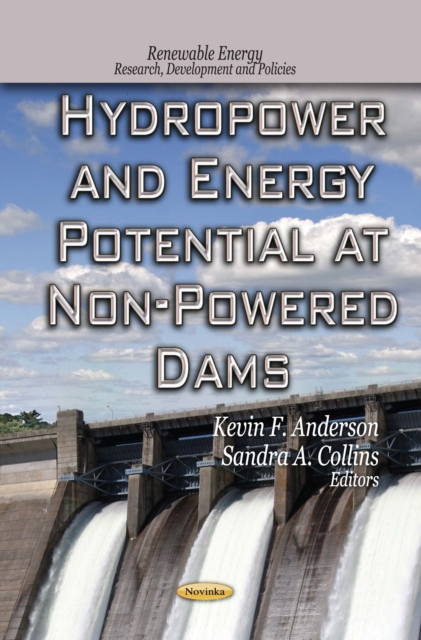 Hydropower and Energy Potential at Non-Powered Dams, PDF eBook