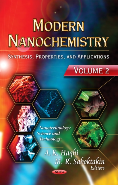 Modern Nanochemistry : Volume 2 -- Synthesis, Properties & Applications, Hardback Book